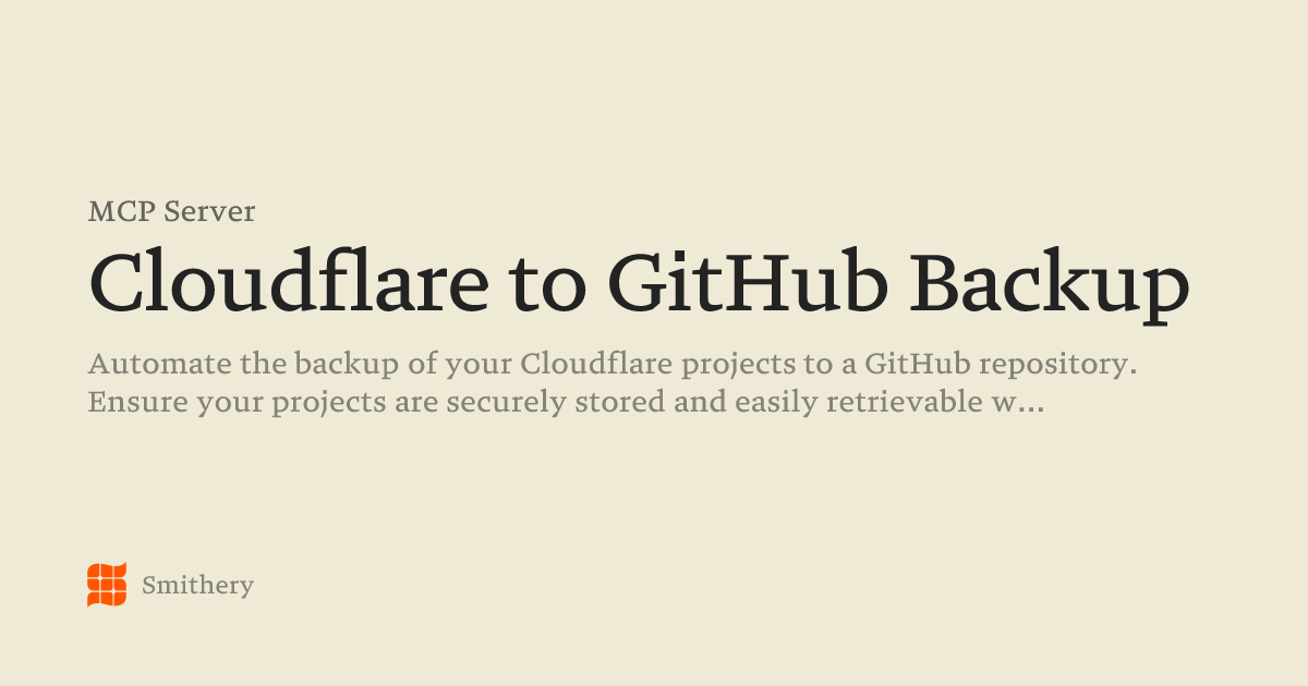 Cloudflare to GitHub Backup - MCP | Smithery