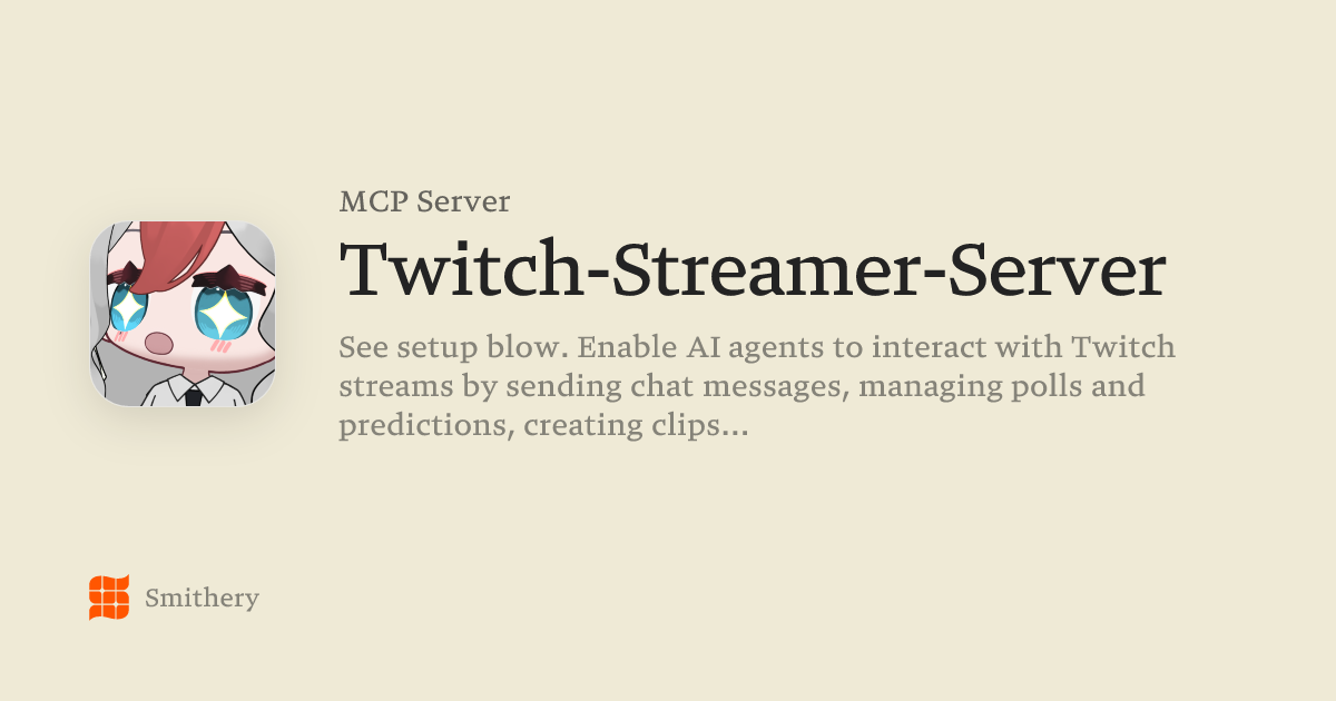 Twitch-Streamer-Server - MCP | Smithery