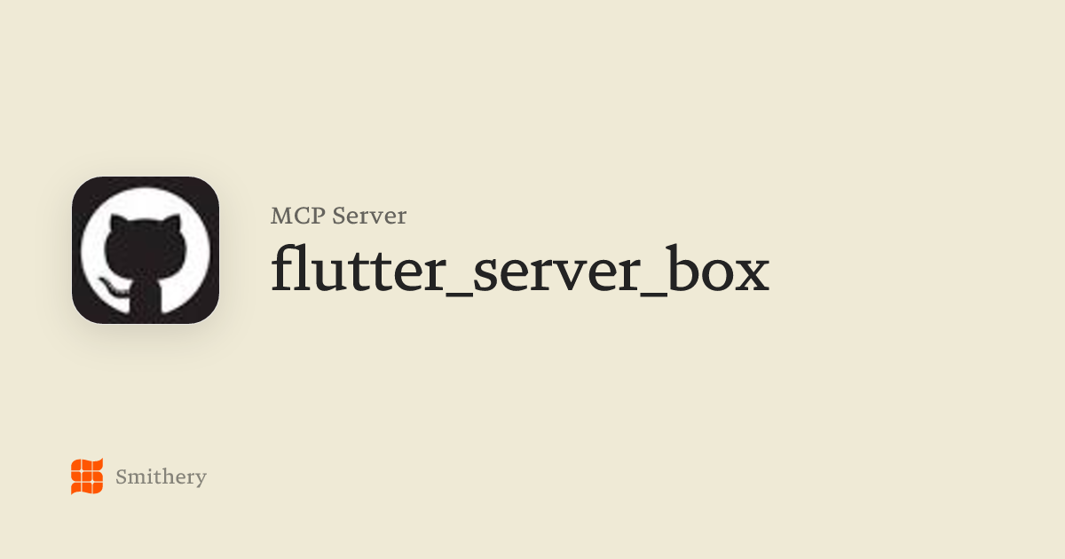 flutter_server_box - MCP | Smithery