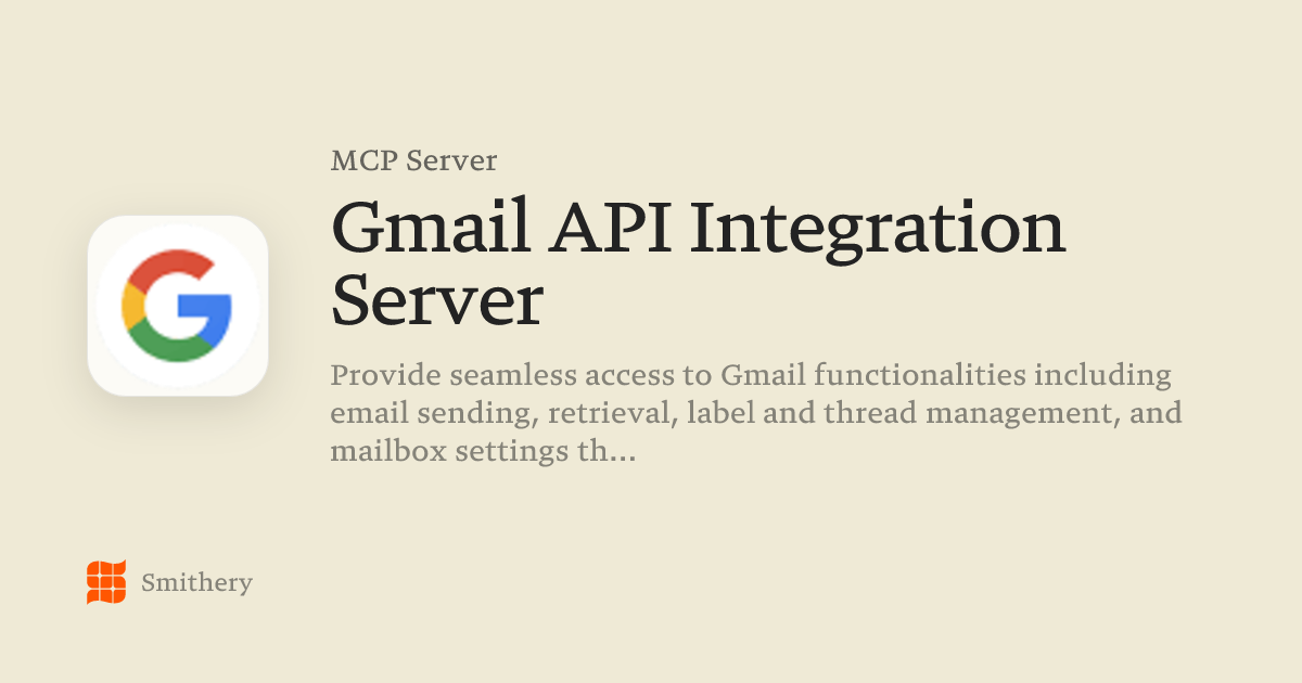 Gmail API Integration Server - MCP | Smithery