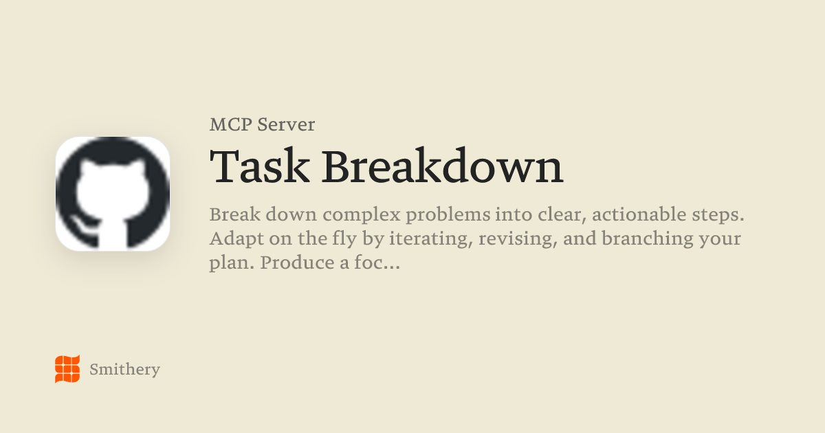 Task Breakdown - MCP | Smithery