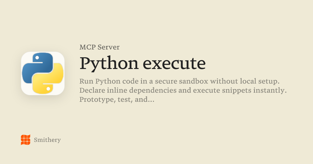 Python execute - MCP | Smithery