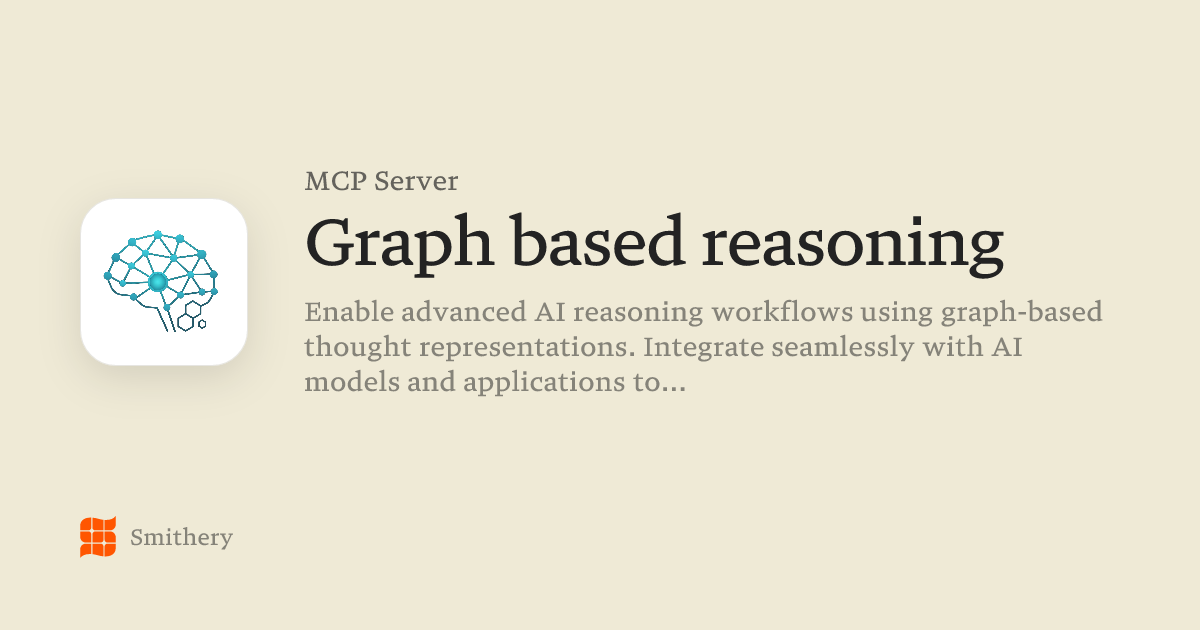 Graph based reasoning - MCP | Smithery