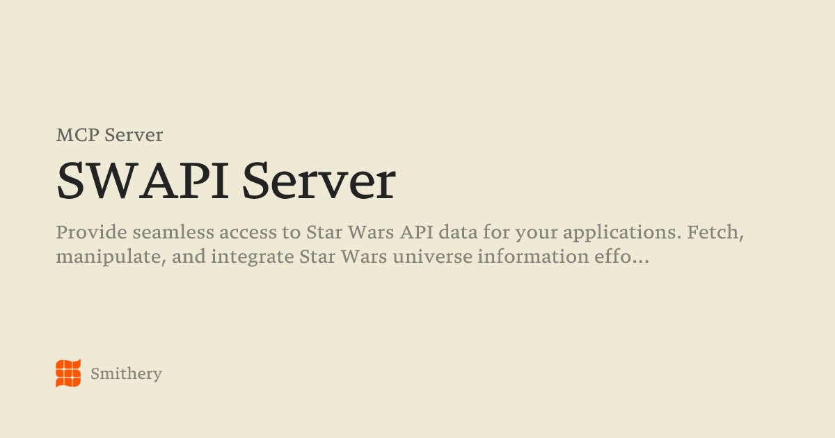 SWAPI Server - MCP | Smithery