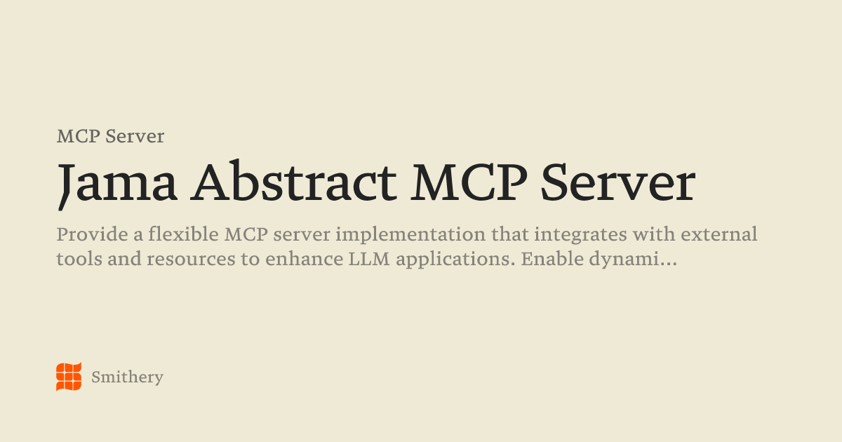 Jama Abstract MCP Server - MCP | Smithery