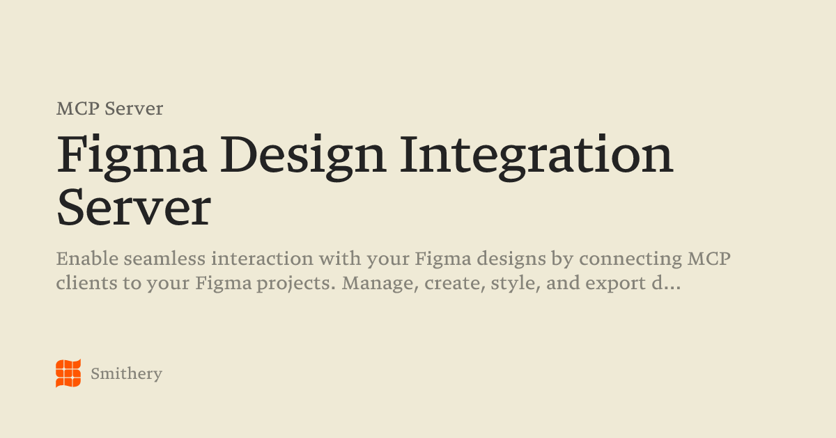 Figma Design Integration Server - MCP | Smithery