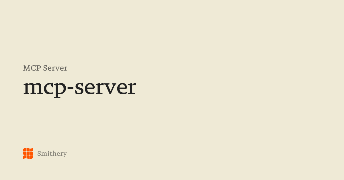 mcp-server - MCP | Smithery