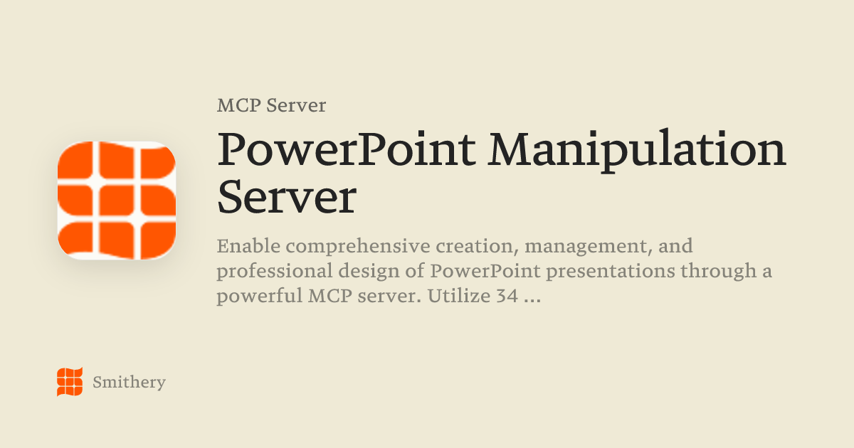 PowerPoint Manipulation Server - MCP | Smithery