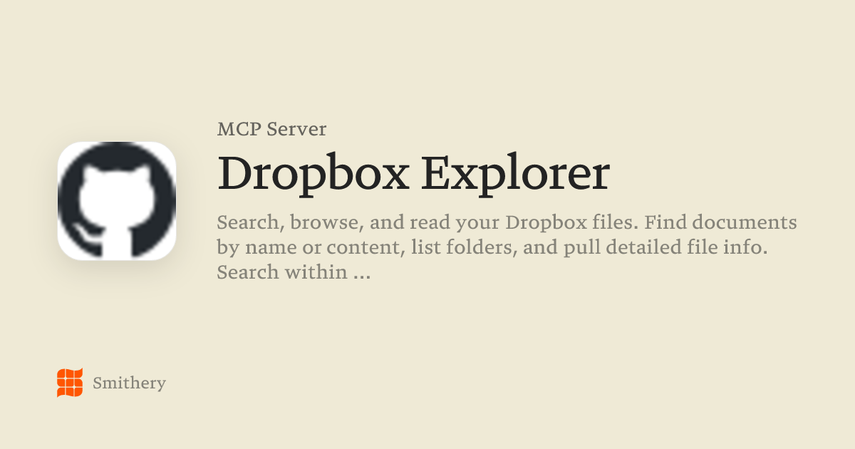Dropbox Explorer - MCP | Smithery