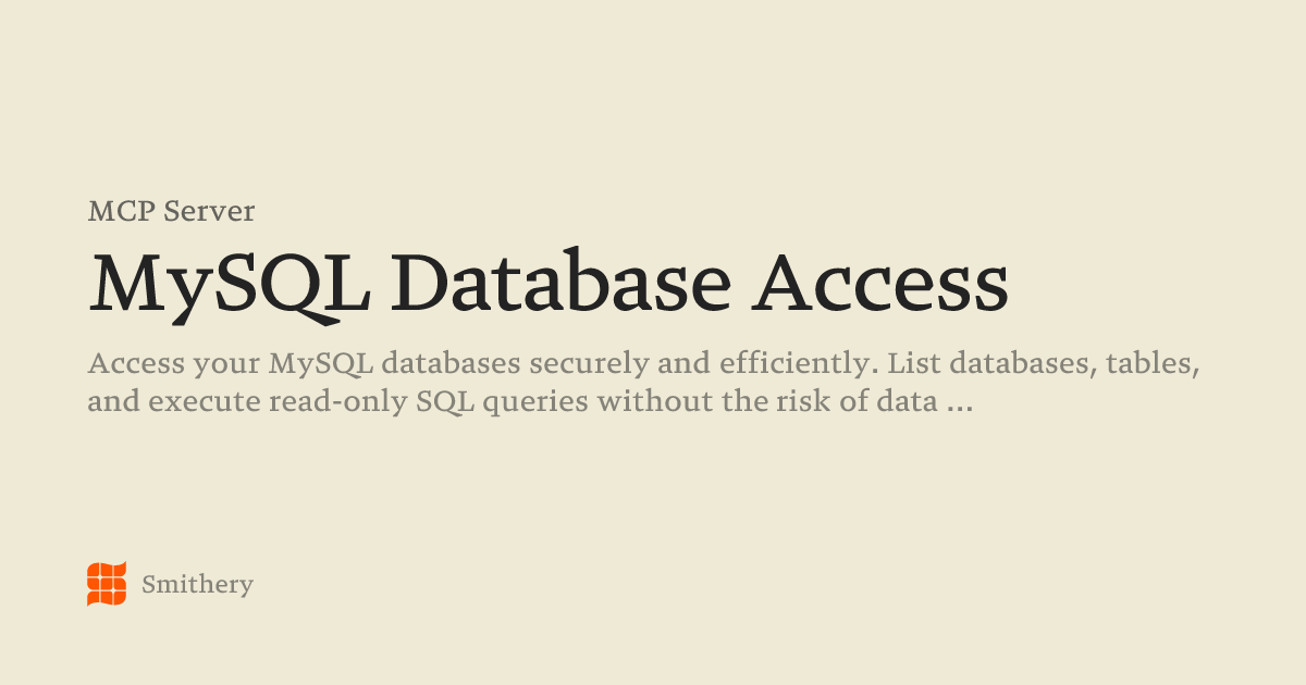 MySQL Database Access - MCP | Smithery