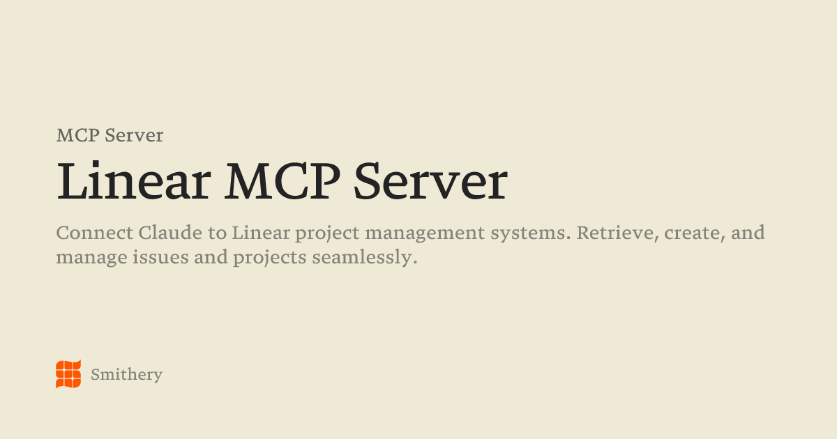 Linear MCP Server - MCP | Smithery