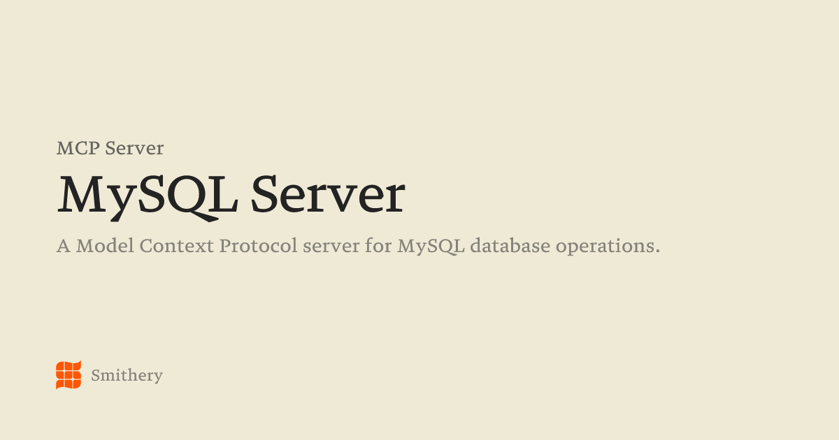 MySQL Server - MCP | Smithery