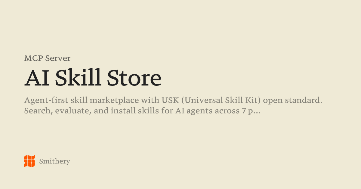 AI Skill Store - MCP | Smithery