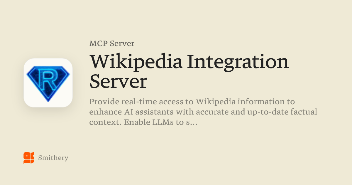 Wikipedia Integration Server - MCP | Smithery