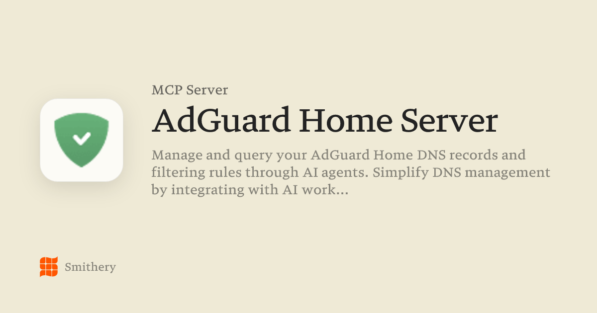 AdGuard Home Server - MCP | Smithery