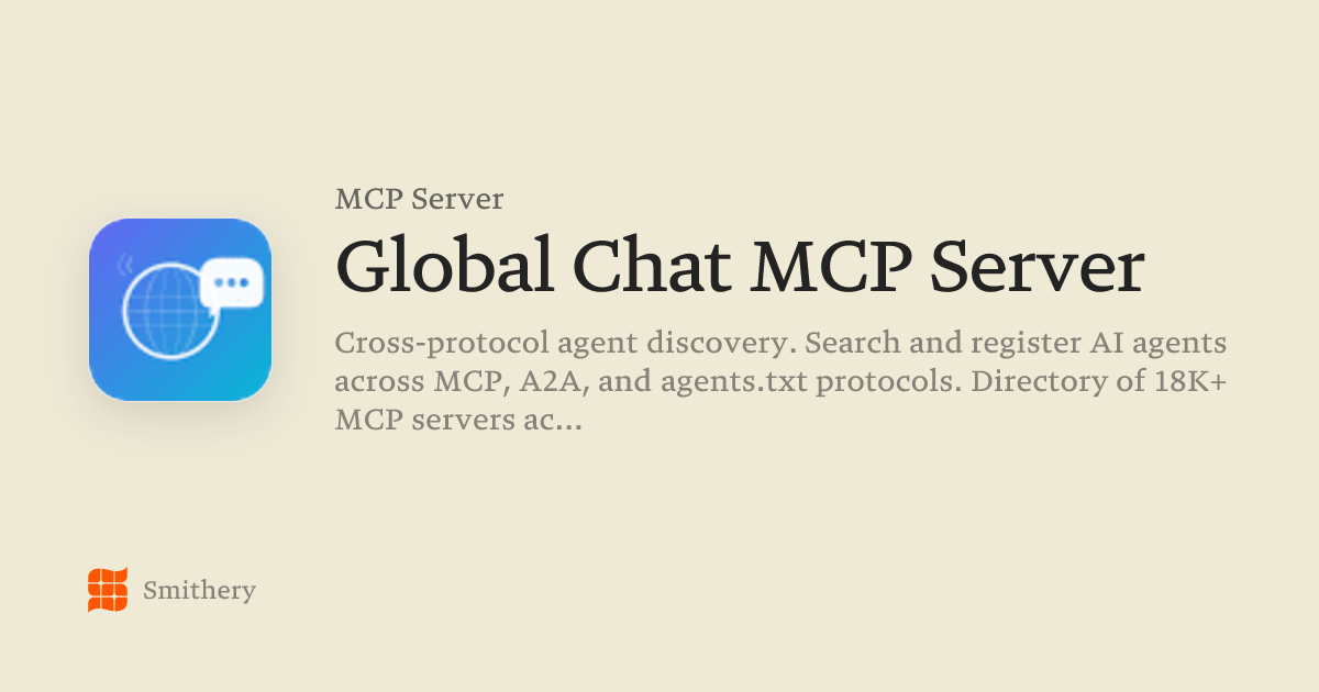 Global Chat MCP Server - MCP | Smithery