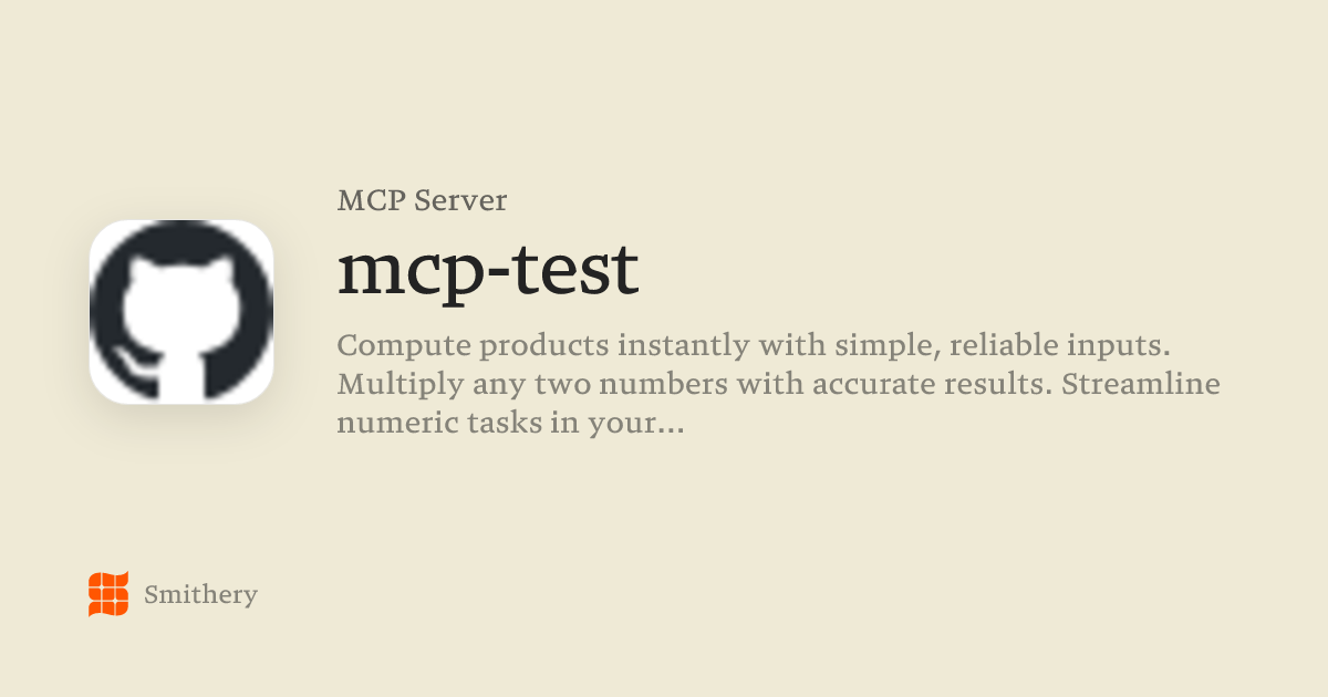 mcp-test - MCP | Smithery