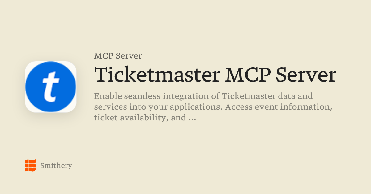 Ticketmaster MCP Server - MCP | Smithery