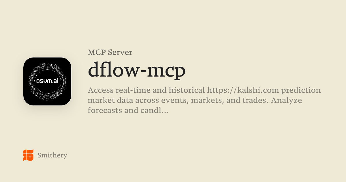 dflow-mcp - MCP | Smithery