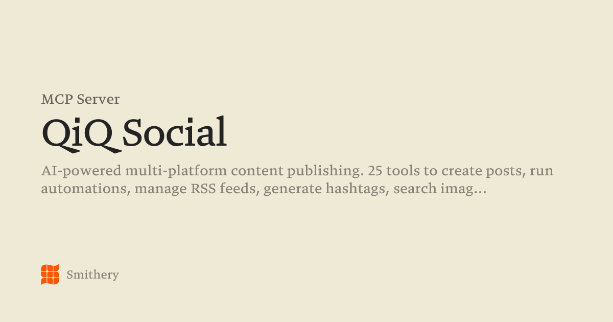 QiQ Social - MCP | Smithery