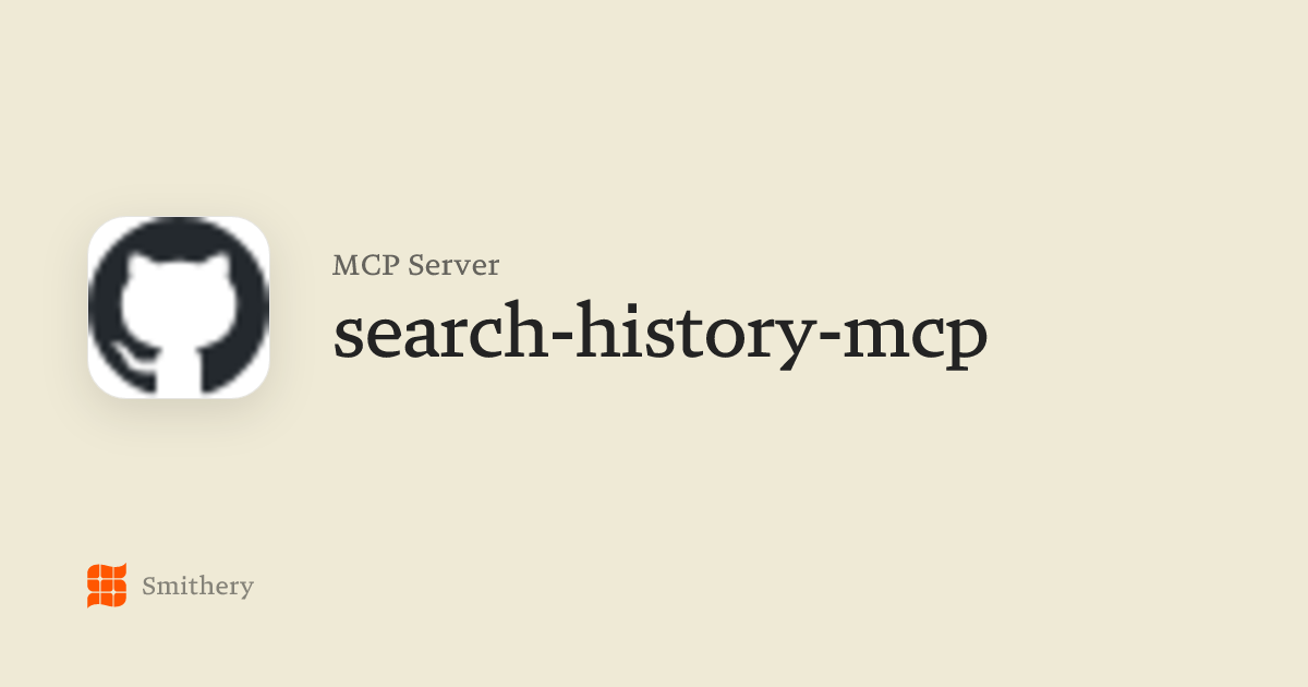 search-history-mcp - MCP | Smithery