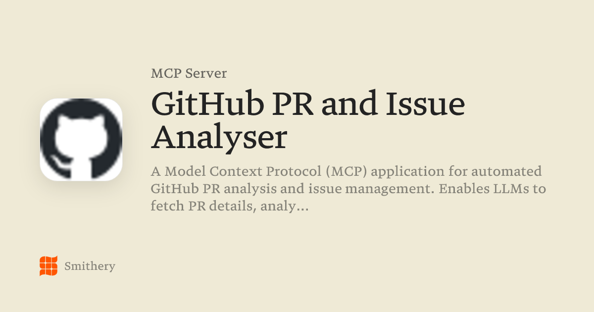 GitHub PR and Issue Analyser - MCP | Smithery