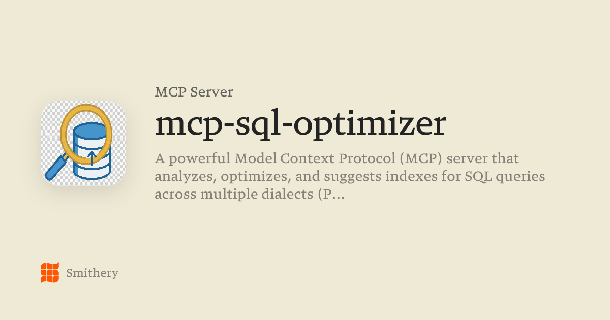 mcp-sql-optimizer - MCP | Smithery