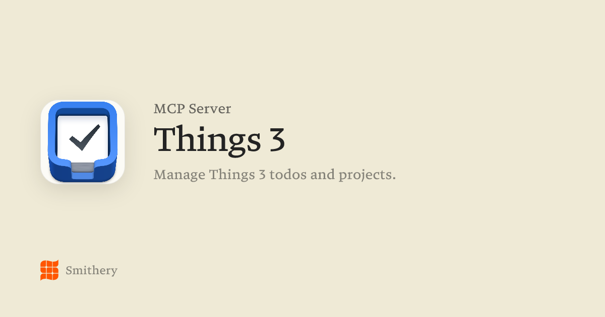 Things 3 - MCP | Smithery