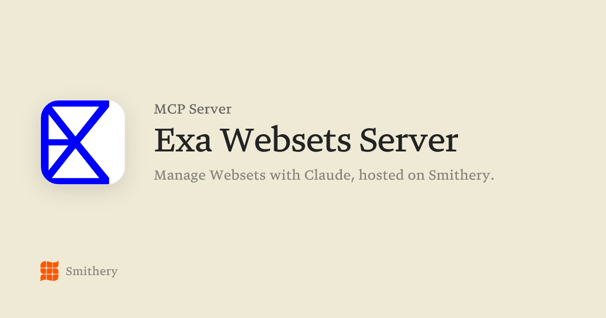 Exa Websets Server - MCP | Smithery