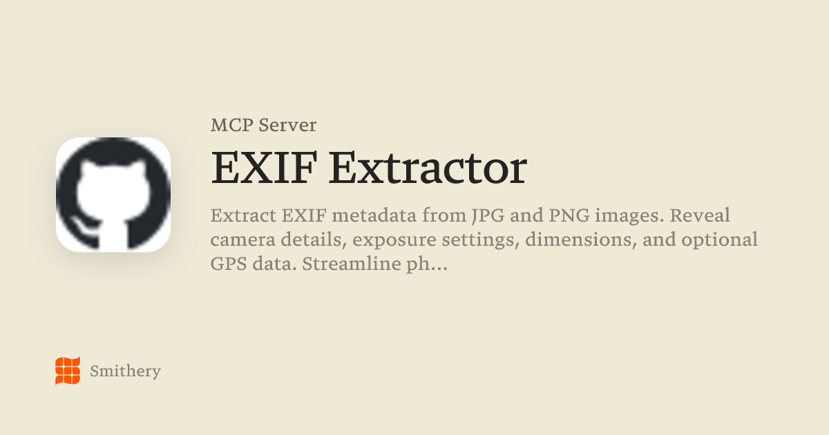 EXIF Extractor - MCP | Smithery