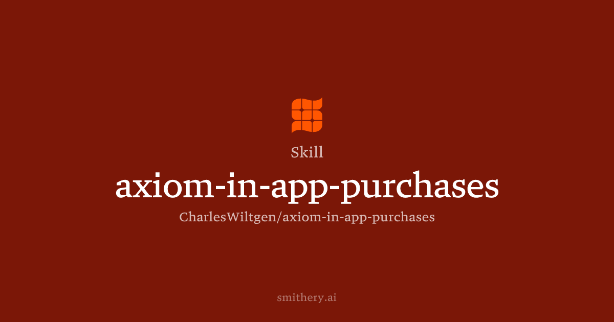 axiom-in-app-purchases - Skill | Smithery