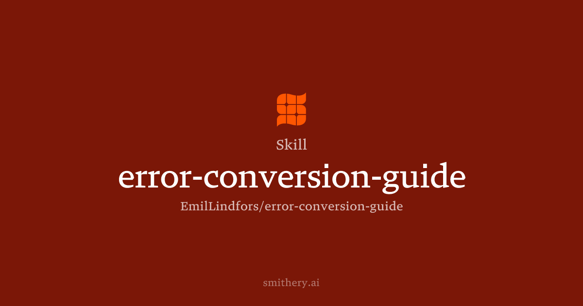 error-conversion-guide - Skill | Smithery