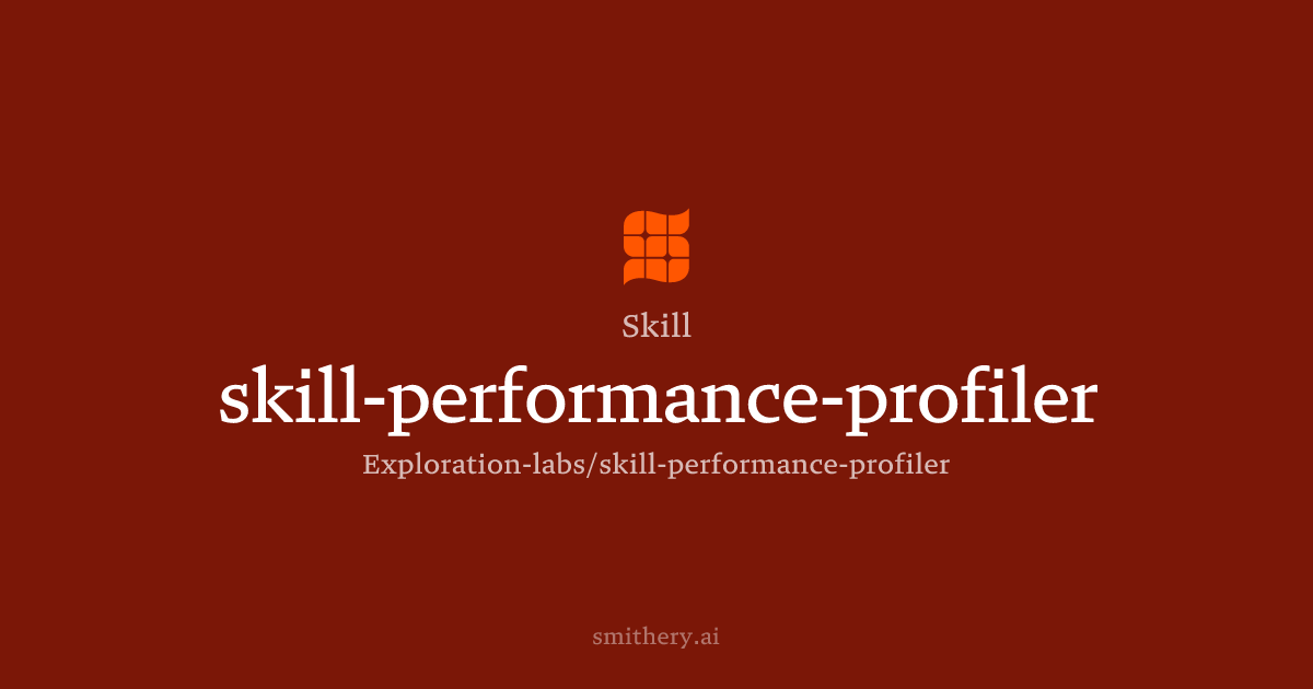 skill-performance-profiler - Skill | Smithery