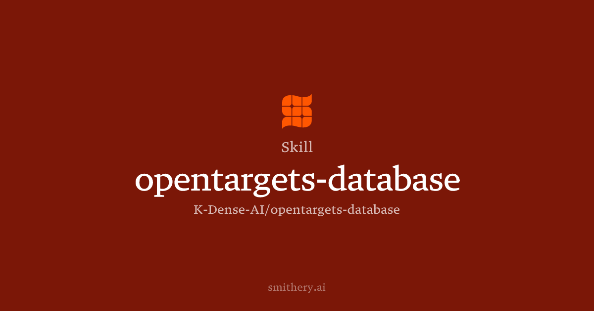 opentargets-database - Skill | Smithery