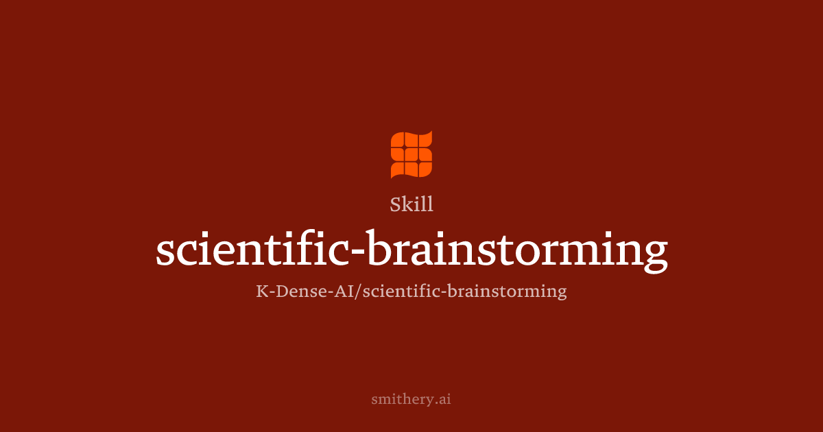 scientific-brainstorming - Skill | Smithery