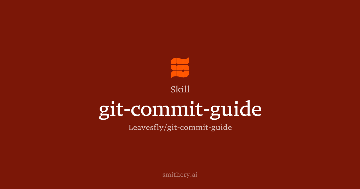 git-commit-guide - Skill | Smithery