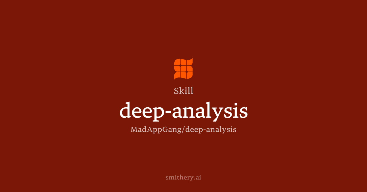 deep-analysis - Skill | Smithery