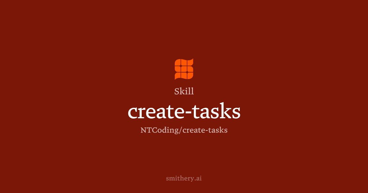 create-tasks - Skill | Smithery