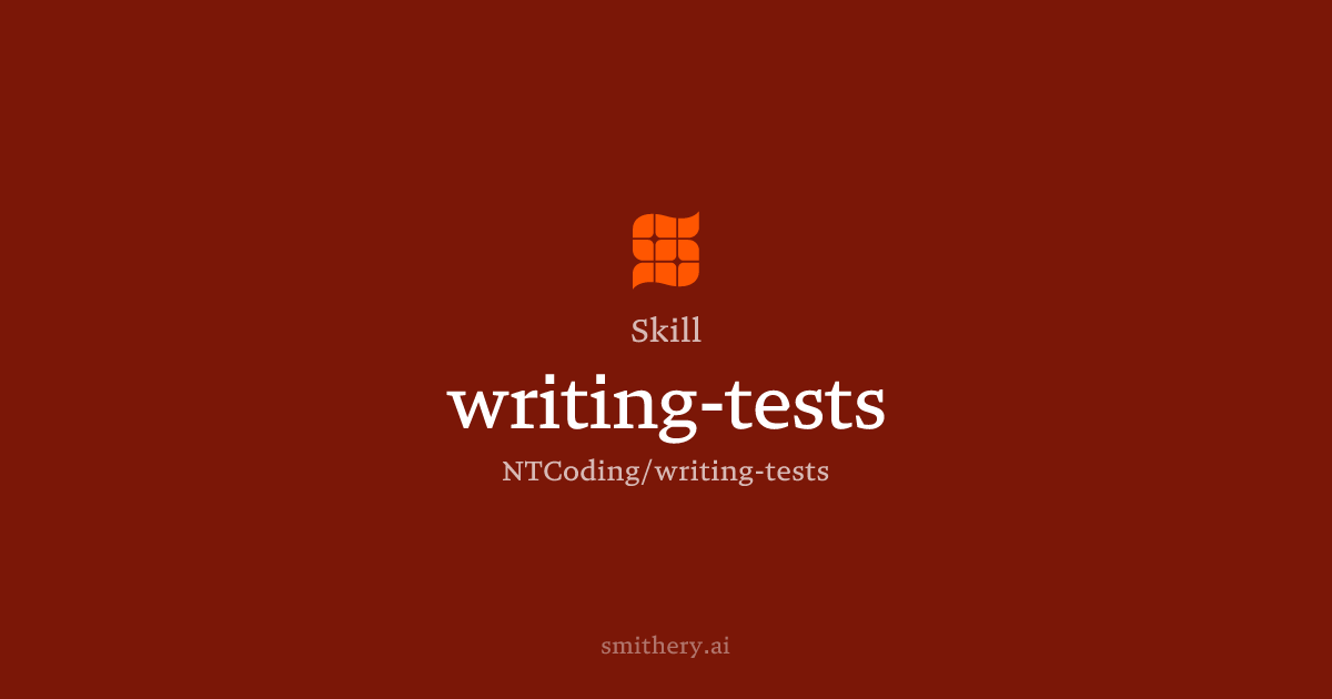 writing-tests - Skill | Smithery