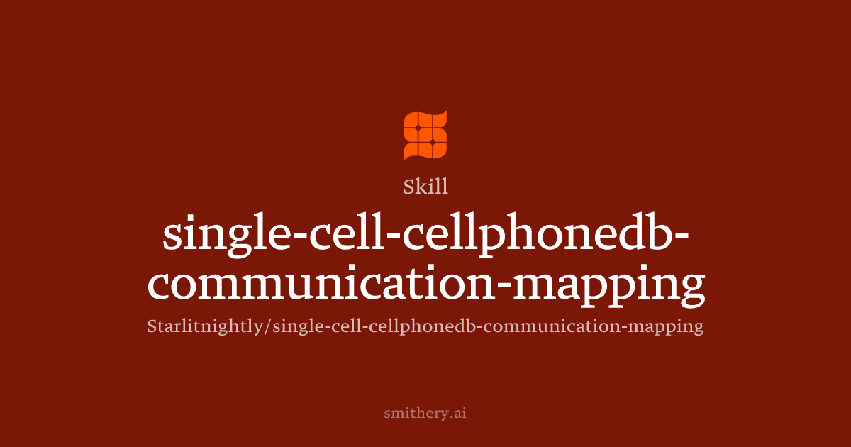 single-cell-cellphonedb-communication-mapping - Skill | Smithery