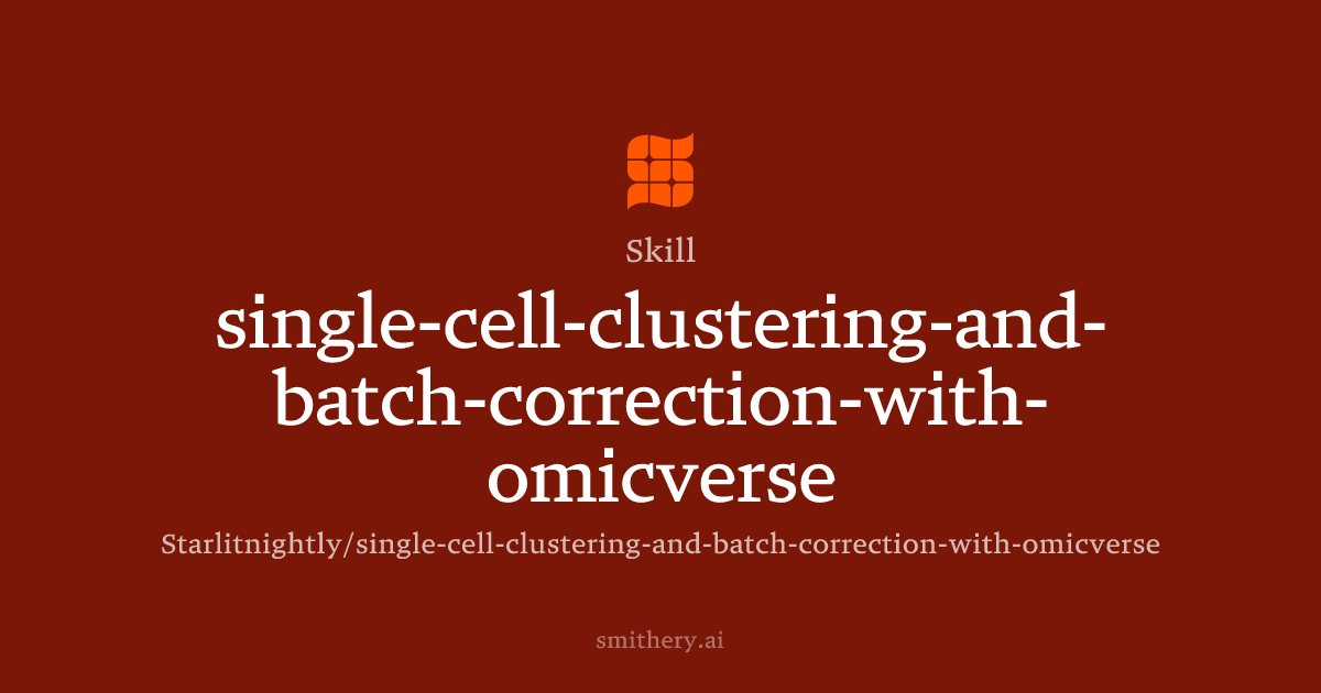 single-cell-clustering-and-batch-correction-with-omicverse - Skill ...