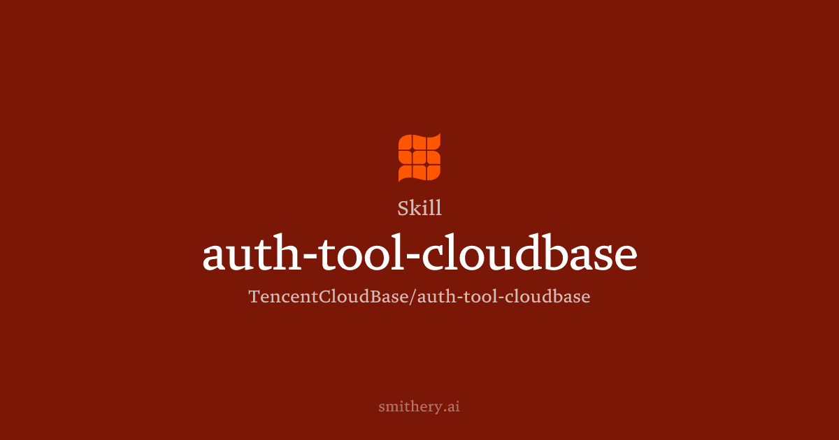 auth-tool-cloudbase - Skill | Smithery