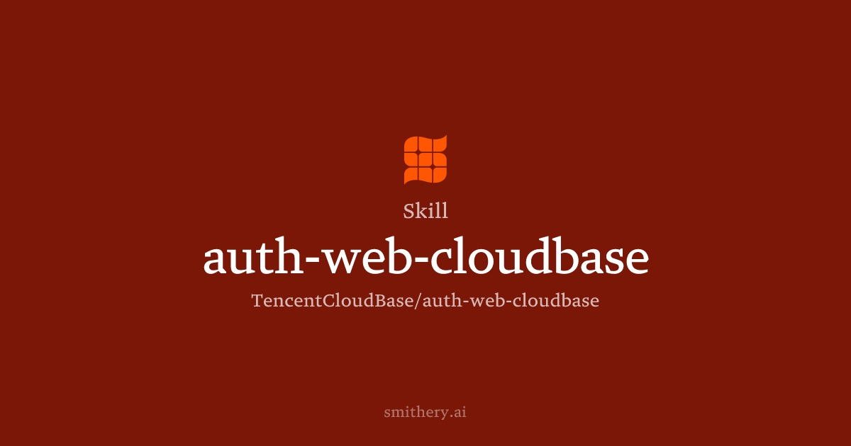 auth-web-cloudbase - Skill | Smithery