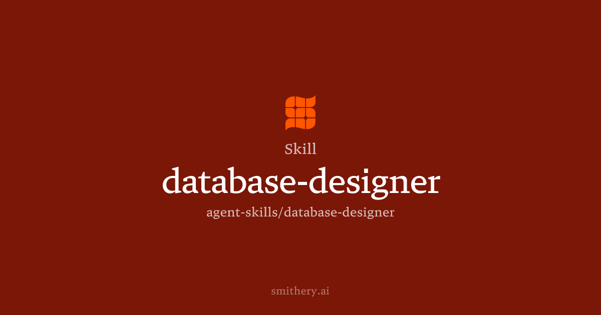database-designer - Skill | Smithery
