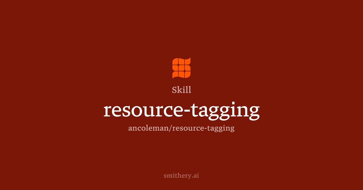 resource-tagging - Skill | Smithery