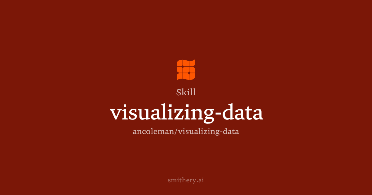 visualizing-data - Skill | Smithery