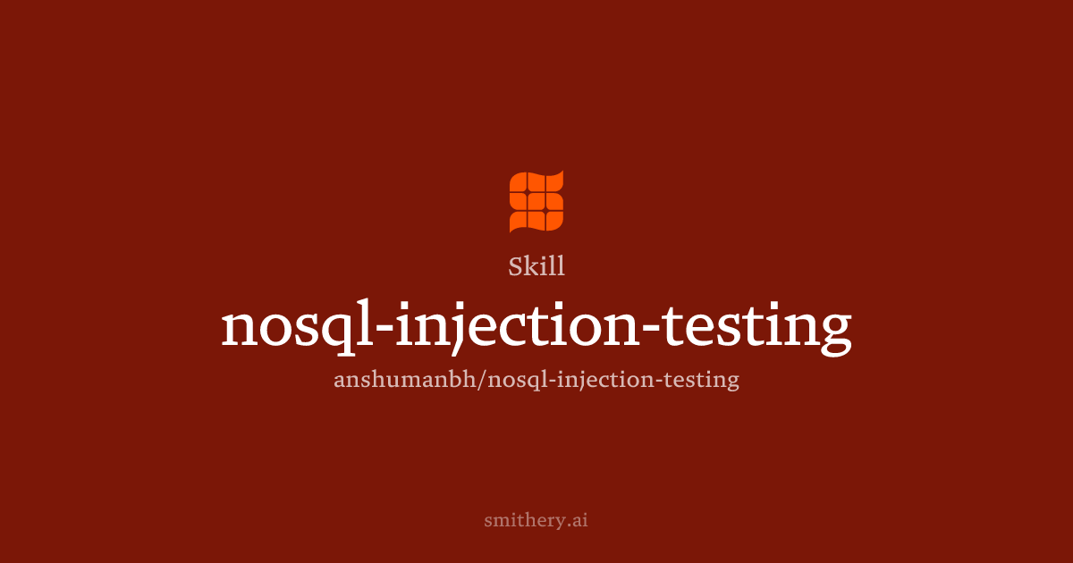 nosql-injection-testing - Skill | Smithery