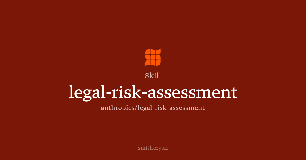 legal-risk-assessment - Skill | Smithery