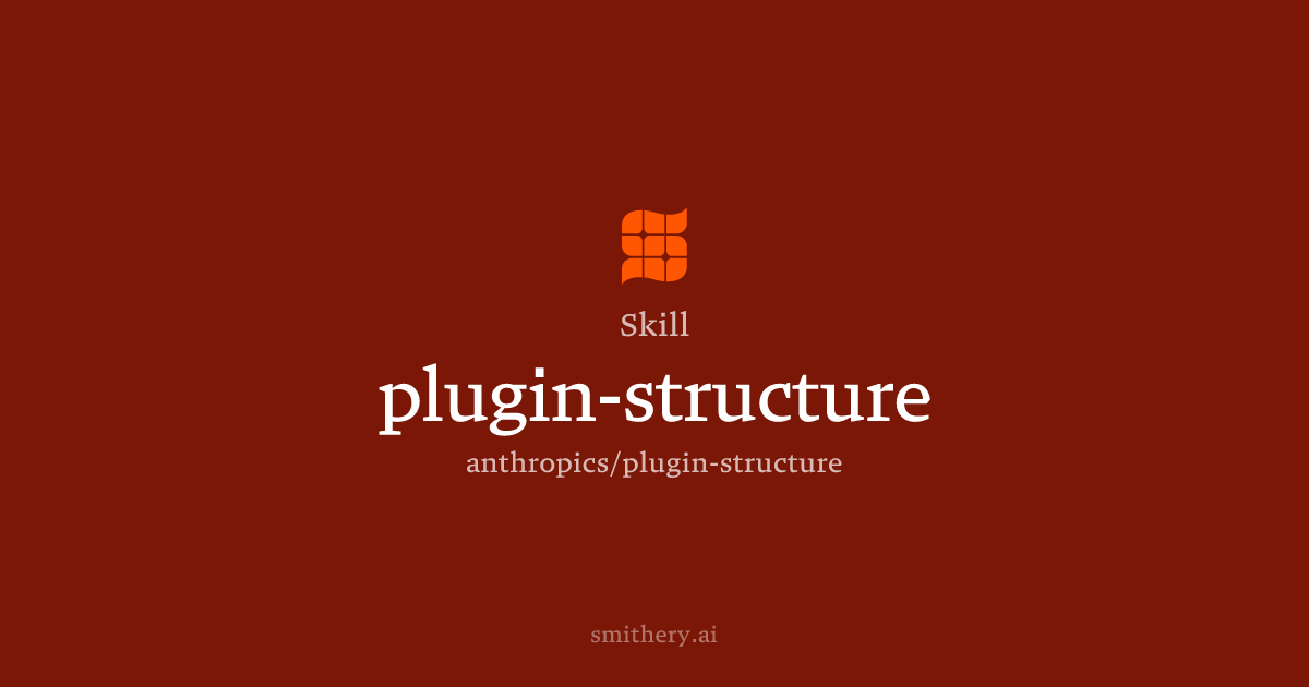 plugin-structure - Skill | Smithery