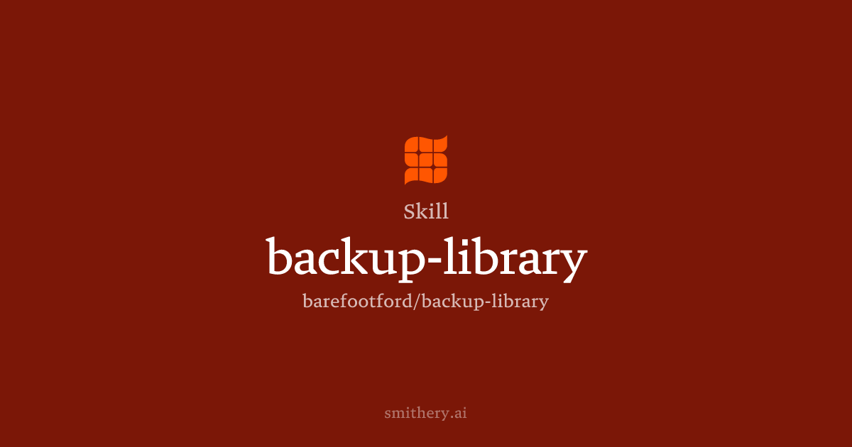 backup-library - Skill | Smithery
